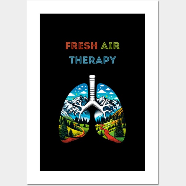 Inhale Nature Exhale Stress Fresh Air Therapy Wall Art by Teeport